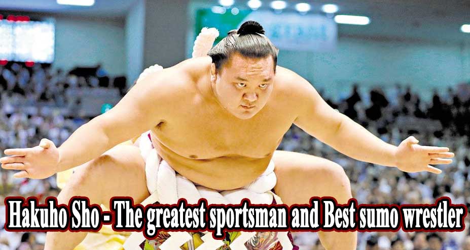 Hakuho Sho - The greatest sportsman and Best sumo wrestler
