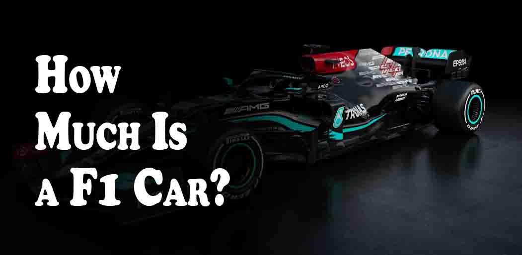 How Much Is a F1 Car?