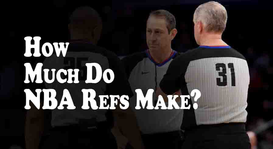 How Much Do NBA Refs Make?